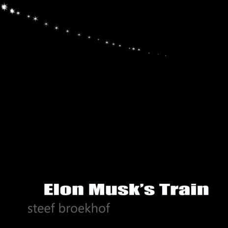 Elon Musk's Train | Boomplay Music