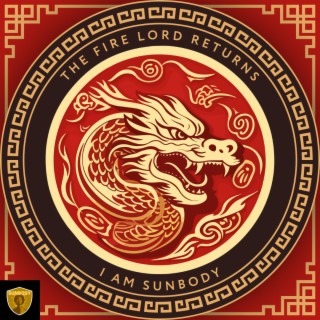 The Fire Lord Returns (Dragon Mantra)
