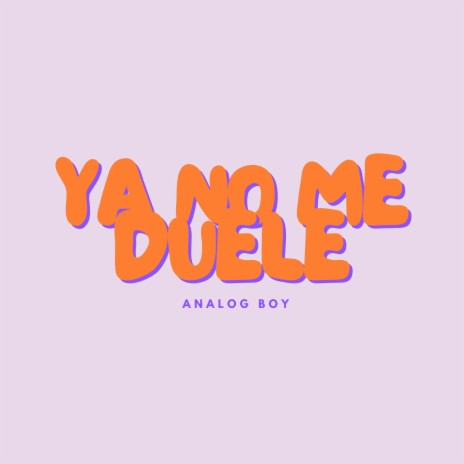 Ya No Me Duele | Boomplay Music