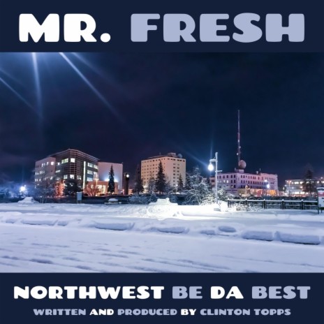 northwest be da best | Boomplay Music