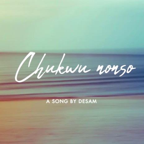 Chukwu nonso | Boomplay Music