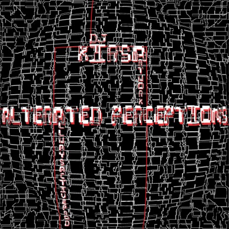 Alterated Perceptions