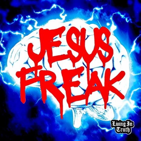 Jesus Freak | Boomplay Music