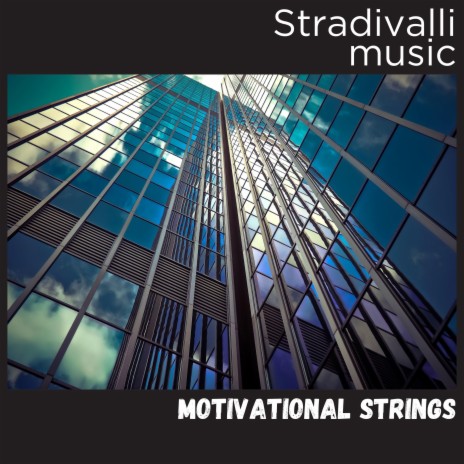 Motivational Strings | Boomplay Music