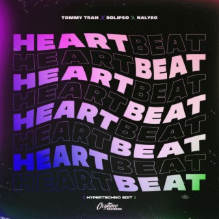 Heartbeat (Hypertechno Edit)