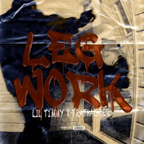 Leg Work ft. Trathagoer | Boomplay Music