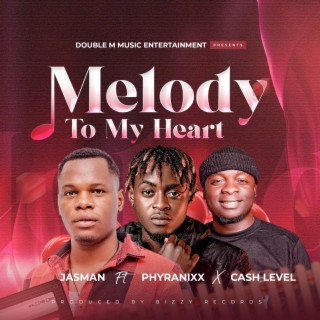 Melody to My Heart