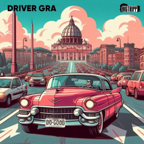 Driver GRA | Boomplay Music