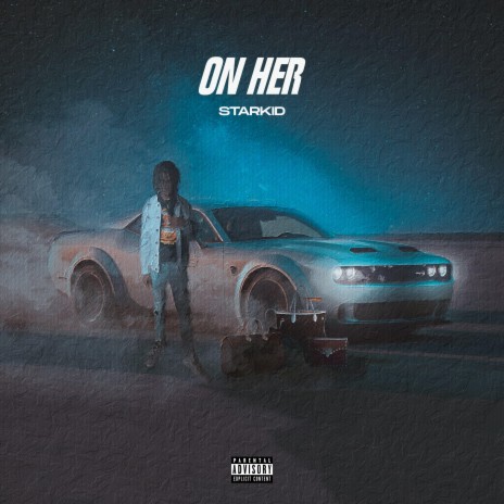 On Her | Boomplay Music