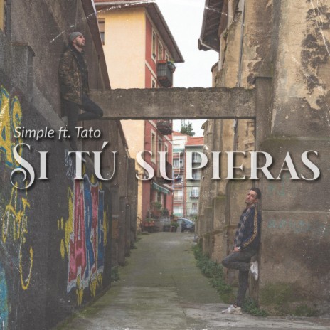 Si Tú Supieras ft. Simple RFS | Boomplay Music