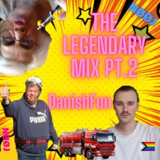 The Legendary Mix Pt. 2