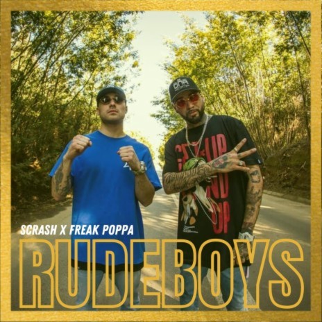 Rudeboys ft. Freakpoppa | Boomplay Music