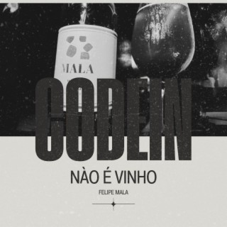 Codein não é vinho ft. Allazka Beats lyrics | Boomplay Music