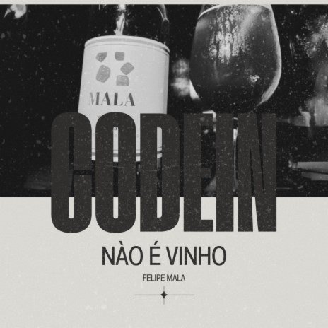 Codein não é vinho ft. Allazka Beats | Boomplay Music