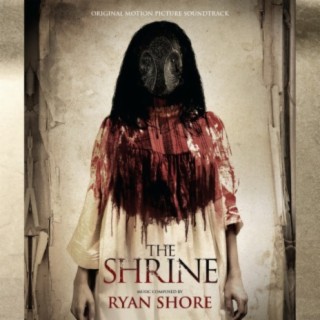 The Shrine (Original Motion Picture Soundtrack)