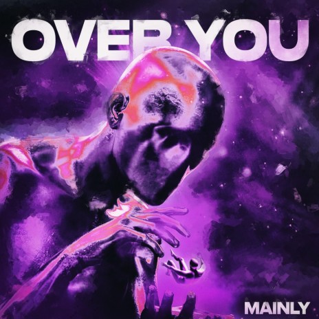 OVER YOU | Boomplay Music
