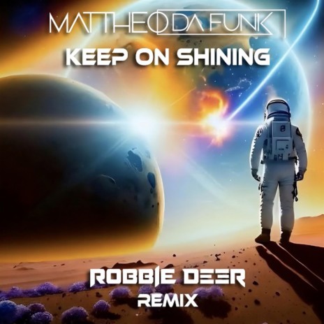 Keep On Shining (Robbie Deer Remix) | Boomplay Music