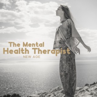 The Mental Health Therapist: New Age