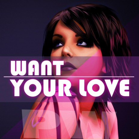 Want Your Love ft. Kelo | Boomplay Music