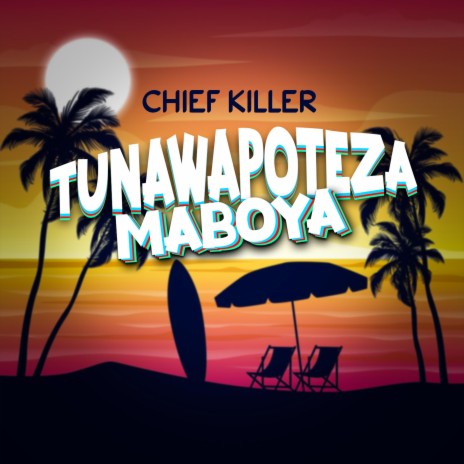 Tunawapoteza Maboya | Boomplay Music
