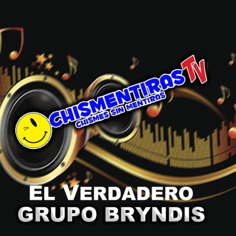 El Verdadero Grupo Bryndis | Boomplay Music