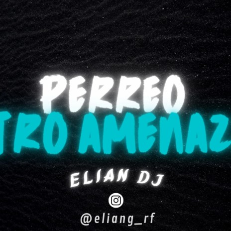 PERREO INTRO AMENAZZY | Boomplay Music