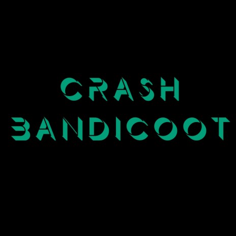 CRASH BANDICOOT