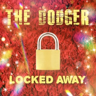 Locked Away