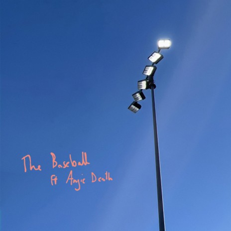 The Baseball (feat. Angie Death)
