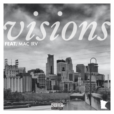 Visions ft. Mac Irv