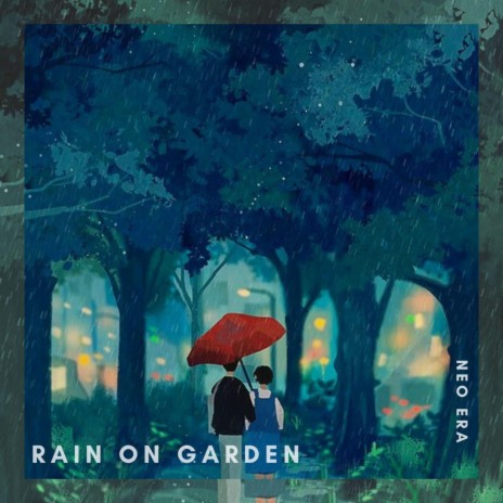 Rain on Garden | Boomplay Music