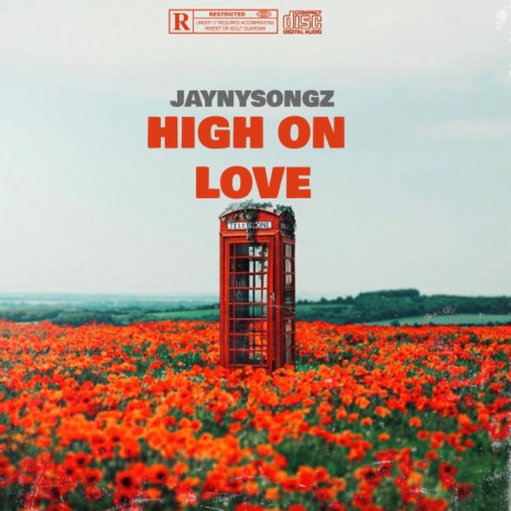 HIGH ON LOVE | Boomplay Music