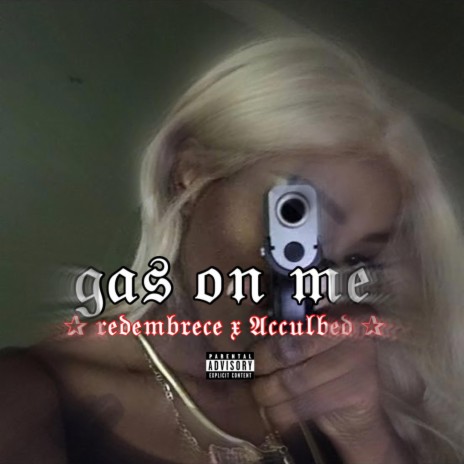 Ga$ on me | Boomplay Music