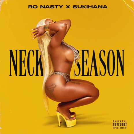 Neck Season ft. Sukihana | Boomplay Music