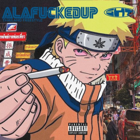 ALAFUCKEDUP (Thailand Freestyle) | Boomplay Music