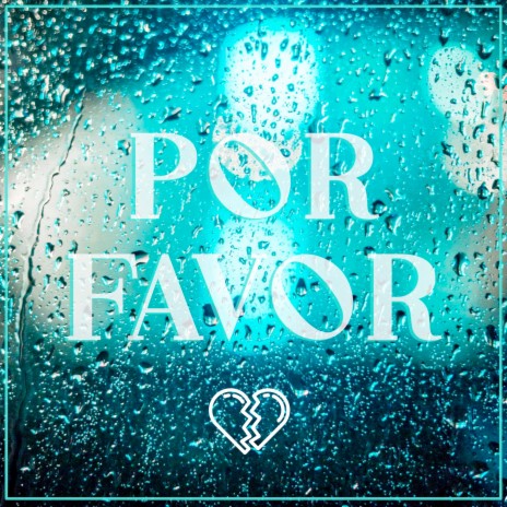 Por Favor ft. Prodbygrillo