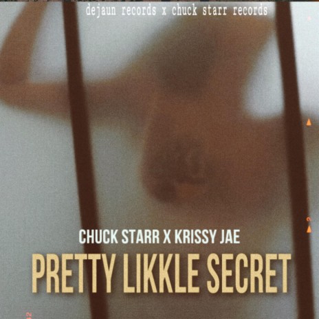 pretty likkle secret ft. krissy jae