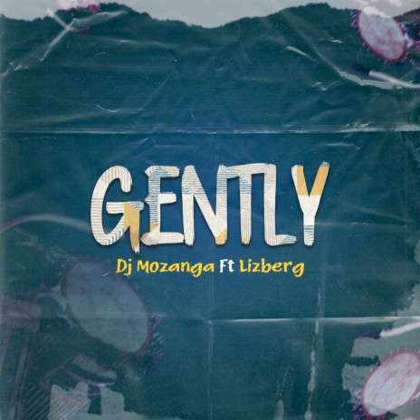 Gently ft. Lizberg | Boomplay Music