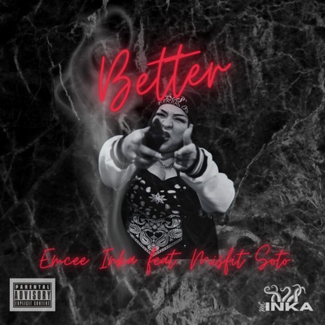 Better ft. Misfit Soto | Boomplay Music