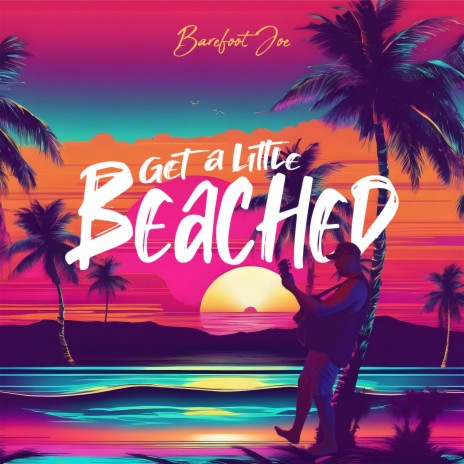 Get A Little Beached | Boomplay Music
