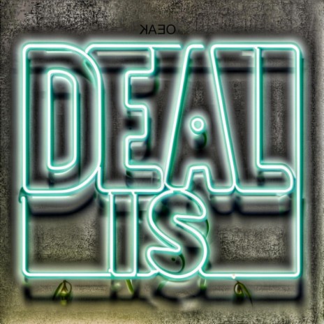 Deal Is | Boomplay Music