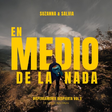 En Medio De La Nada ft. SALVIA | Boomplay Music