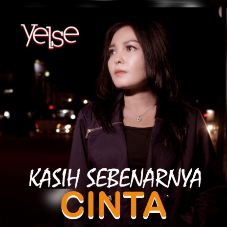 Kasih Sebenarnya Cinta | Boomplay Music