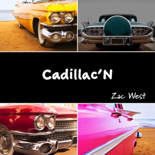 Cadillac'N