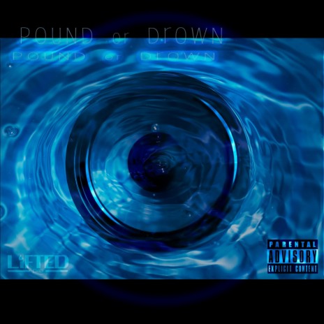 Pound or Drown | Boomplay Music