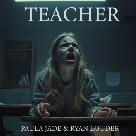 Teacher ft. Paula Jade | Boomplay Music