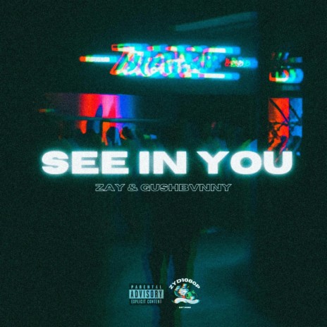 SEE IN YOU ft. BunnyXO | Boomplay Music