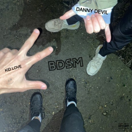 Bdsm ft. DANNY DEVIL | Boomplay Music