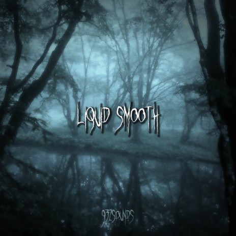 Liquid Smooth (Lumatone Cover) (Slowed) | Boomplay Music