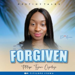 Forgiven